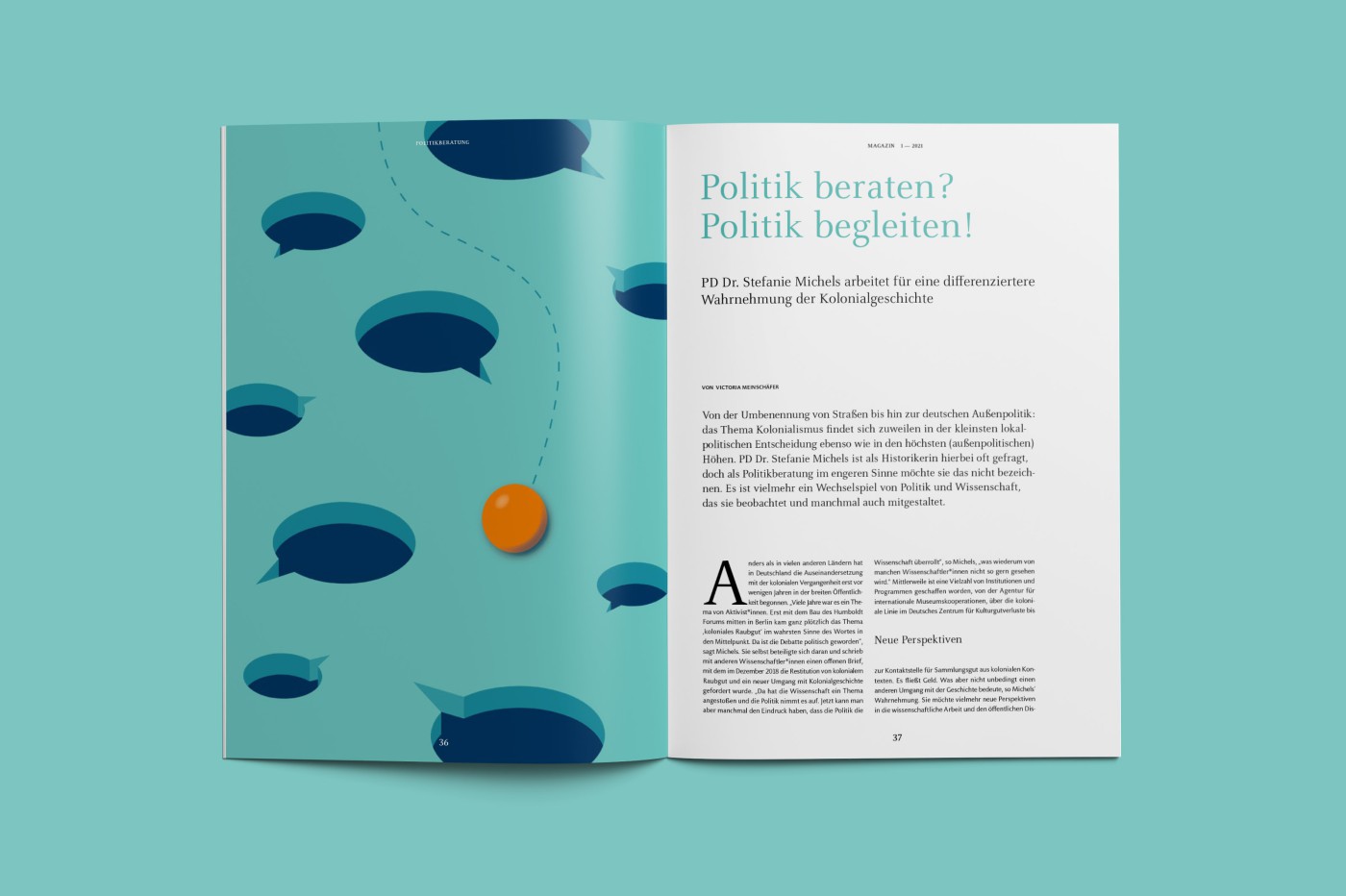 Various spreads from the HHU Magazine on the topics of politics and colonial history, &ldquo;From Pac-Man to Zagreus&rdquo; on video game research, Joseph Beuys, and sustainable agriculture