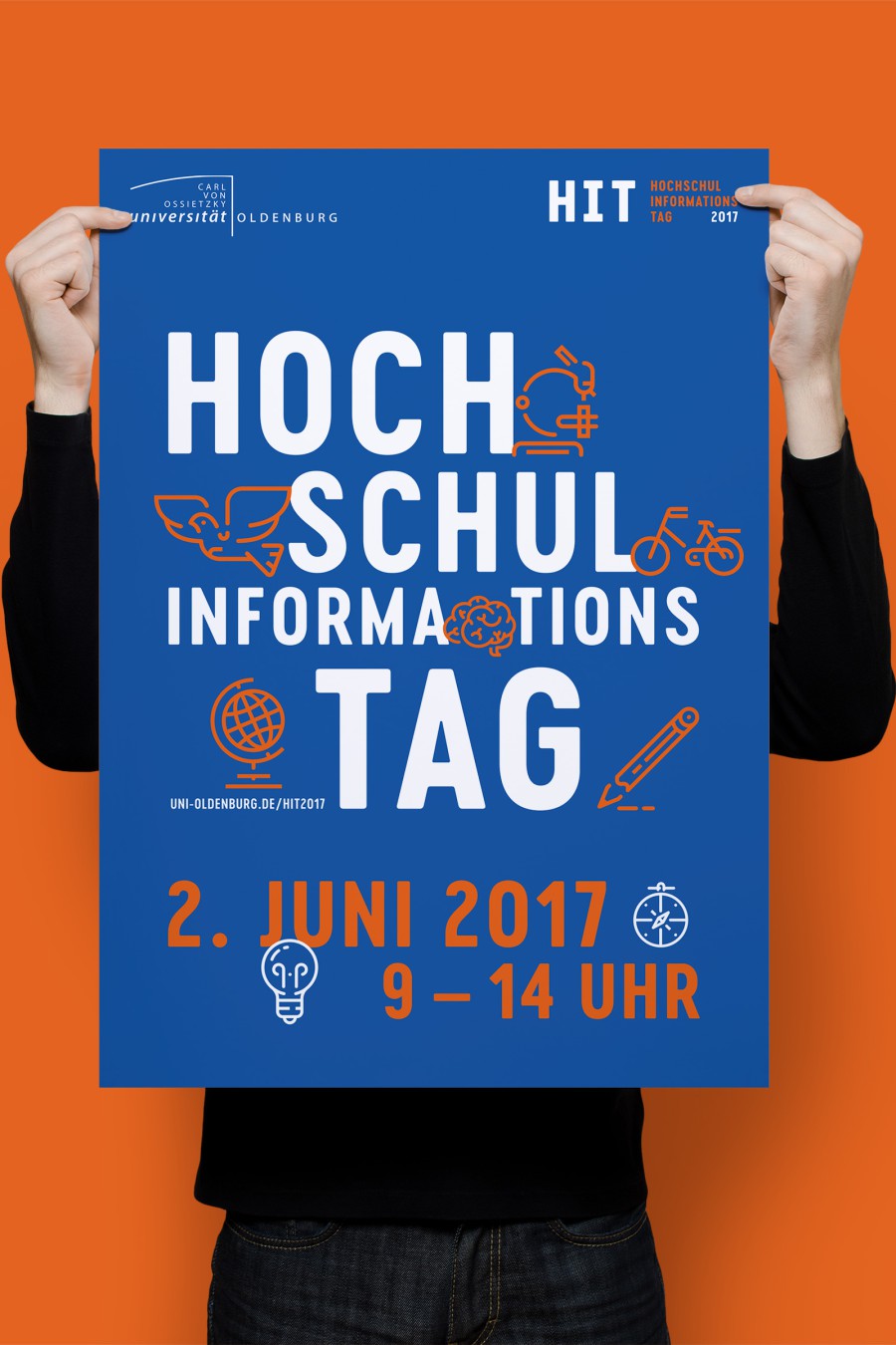 A person stands in front of an orange background holding the 2017 HIT event poster in blue and white: the text “University Information Day – June 2, 2017, 9 a.m.–2 p.m.” with orange icons, and the University of Oldenburg logo in the upper left corner